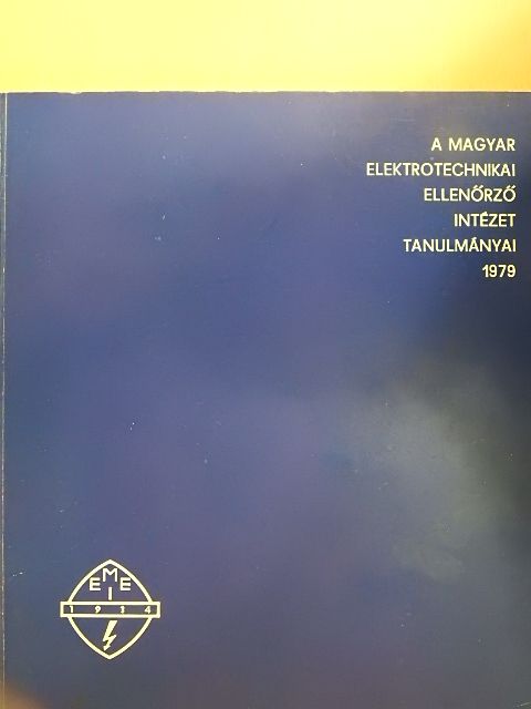 Kiss Béla - A Magyar Elektrotechnikai Ellenőrző Intézet tanulmányai 1979 [antikvár]