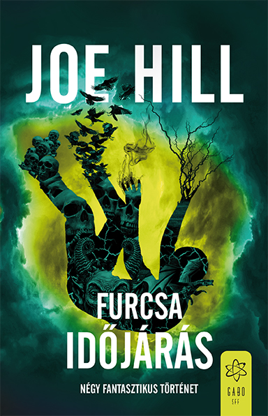 Joe HILL - Furcsa időjárás [eKönyv: epub, mobi]