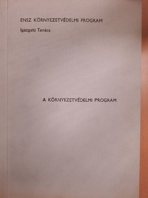 A környezetvédelmi program [antikvár]