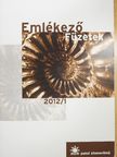 Dr. Józsa István - Emlékező füzetek 2012/1. [antikvár]