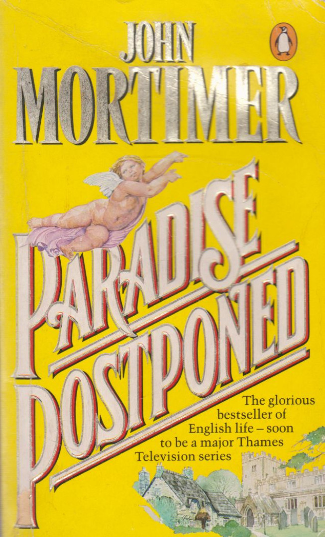 John Mortimer - Paradise Postponed [antikvár]