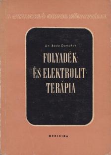 Dr. Boda Domokos - Folyadék és elektrolit-terápia [antikvár]