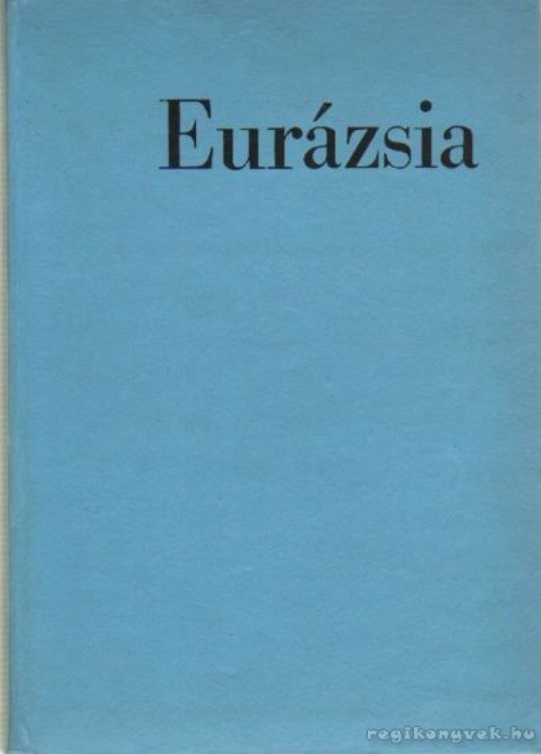 dr. Szabó László - Eurázsia [antikvár]