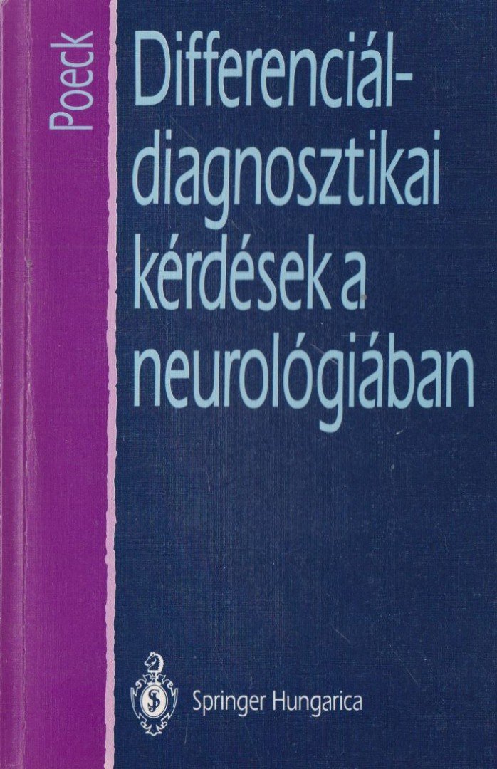Klaus Poeck - Differenciáldiagnosztikai kérdések a neurológiában [antikvár]