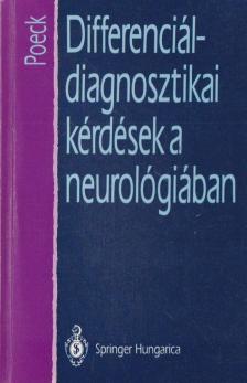 Klaus Poeck - Differenciáldiagnosztikai kérdések a neurológiában [antikvár]