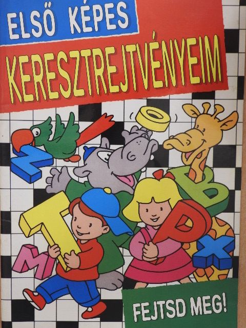 Első képes keresztrejtvényeim [antikvár]
