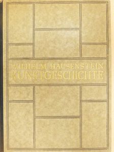 Wilhelm Hausenstein - Kunstgeschichte (gótbetűs) [antikvár]