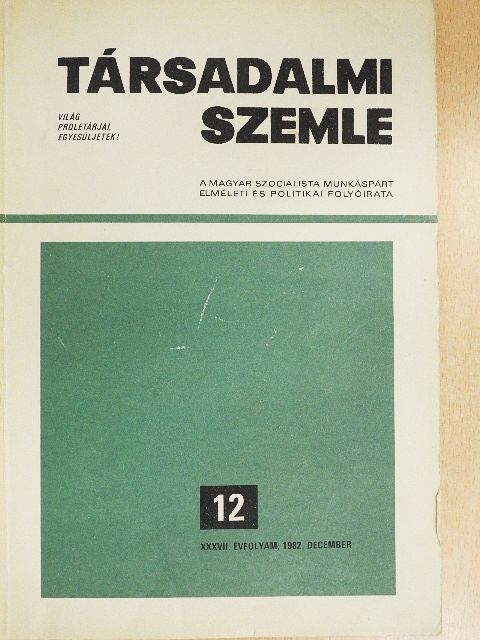 Héthy Lajos - Társadalmi Szemle 1982. december [antikvár]