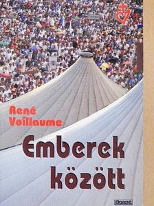 René Voillaume - Emberek között [antikvár]
