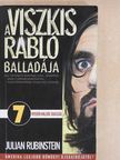 Julian Rubinstein - A Viszkis rabló balladája [antikvár]