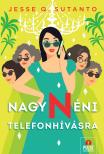 Jesse Q. Sutanto - Nagynéni telefonhívásra [eKönyv: epub, mobi]