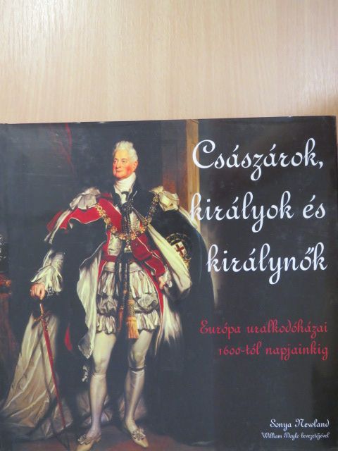 Sonya Newland - Császárok, királyok és királynők [antikvár]