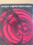 A kimeríthetetlen atom (orosz nyelvű) [antikvár]