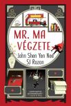 John Shen Yen Nee - Mr. Ma végzete [eKönyv: epub, mobi]
