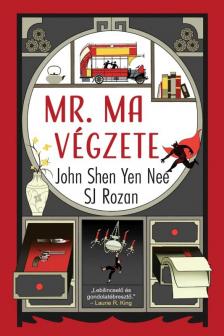 John Shen Yen Nee - Mr. Ma végzete [eKönyv: epub, mobi]