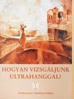 Dr. Jakab Zsuzsa - Hogyan vizsgáljunk ultrahanggal? (dedikált példány) [antikvár]