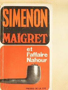 Georges Simenon - Maigret et l'affaire Nahour [antikvár]