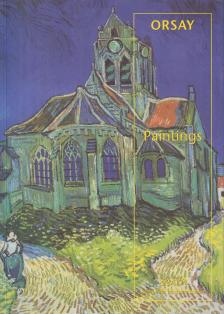Michel Laclotte, Genevieve Lacambre, Claire Freches-Tory - Orsay - Paintings [antikvár]