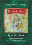 Varga Domokos György - Fittyfirity [antikvár]