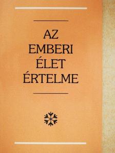 Az emberi élet értelme [antikvár]