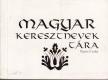 Nyers Csaba - Magyar keresztnevek tára [antikvár]