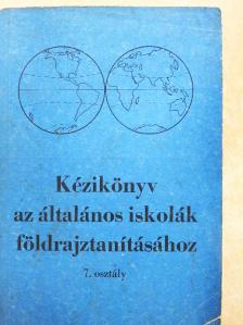 Blum Lőrinc - Kézikönyv az általános iskolák földrajztanításához [antikvár]