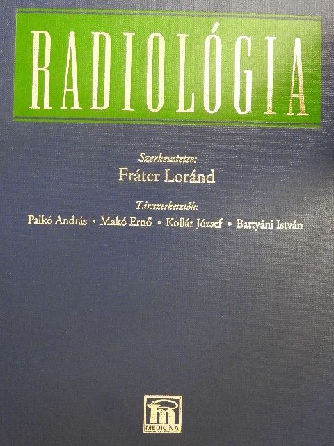 Dr. Battyáni István - Radiológia [antikvár]