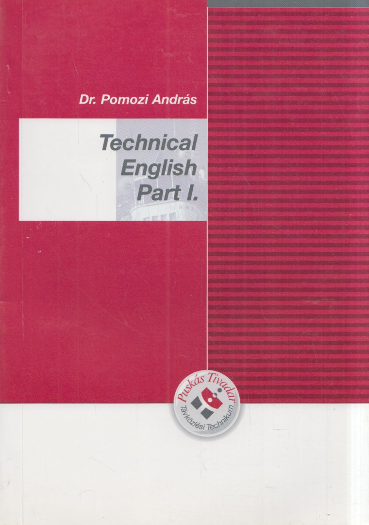 Pomozi András - Technical English Part I. [antikvár]