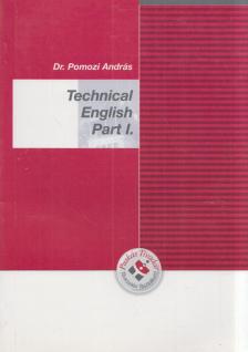 Pomozi András - Technical English Part I. [antikvár]