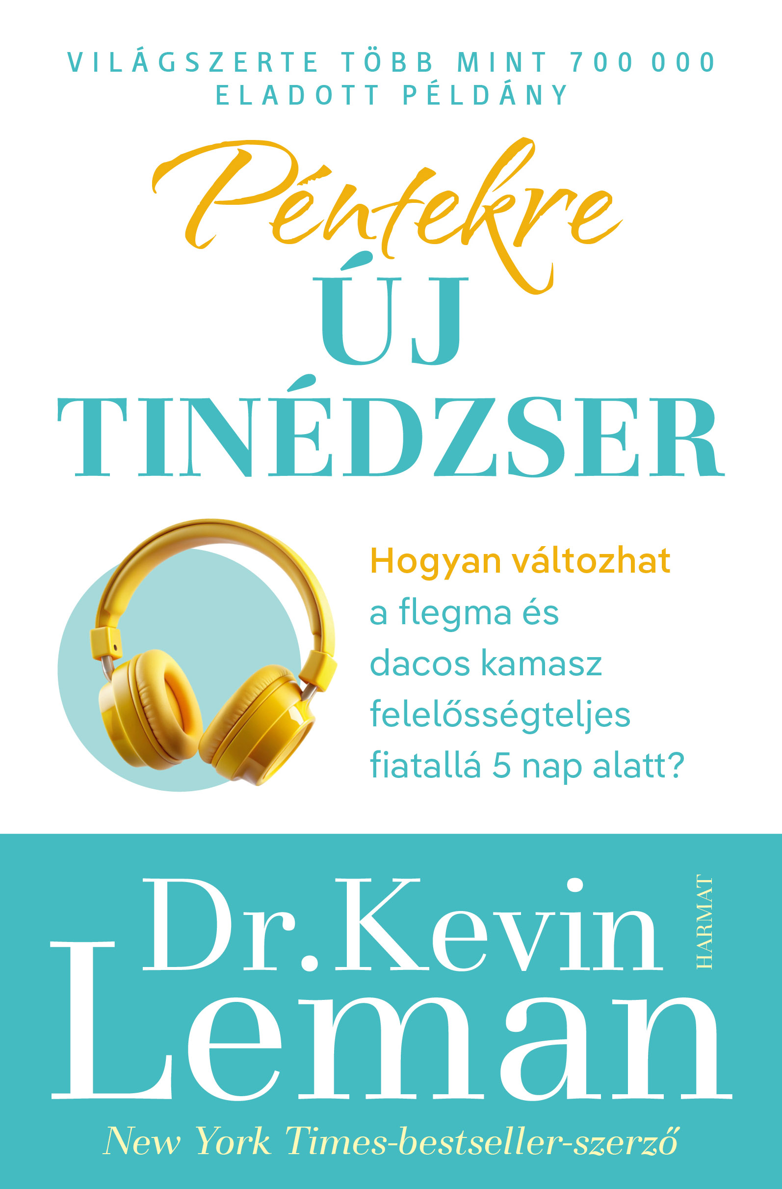 Kevin Leman - Péntekre új tinédzser