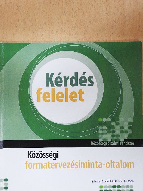 Szöllősi Gusztáv - Közösségi formatervezésiminta-oltalom - Kérdés-felelet [antikvár]