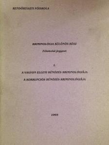 Dr. Tauber István - Kriminológia - Különös rész I. [antikvár]