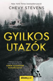 Chevy Stevens - Gyilkos utazók [eKönyv: epub, mobi]