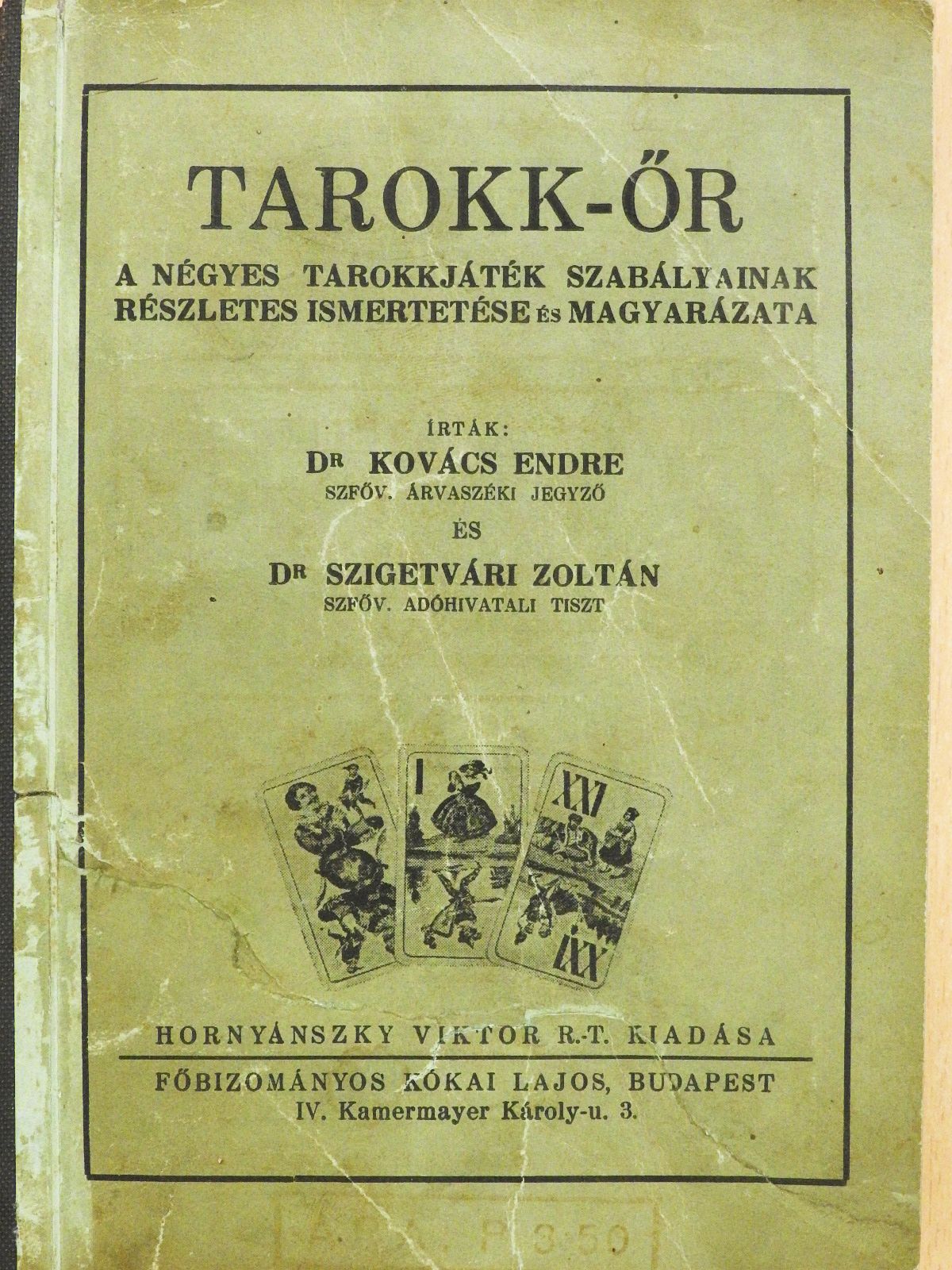 Dr. Kovács Endre - Tarokk-őr (kétszeresen dedikált példány) [antikvár]