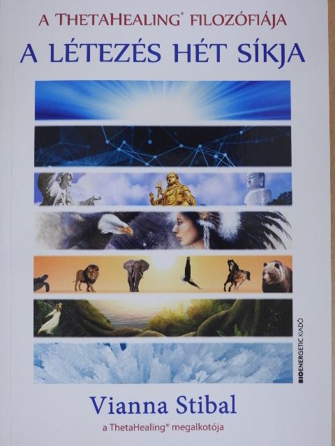 Vianna Stibal - Theta Healing filozófiája - A létezés hét síkja [antikvár]
