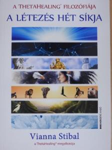 Vianna Stibal - Theta Healing filozófiája - A létezés hét síkja [antikvár]