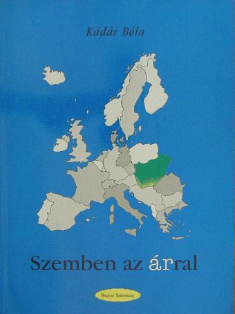 Kádár Béla - Szemben az árral [antikvár]
