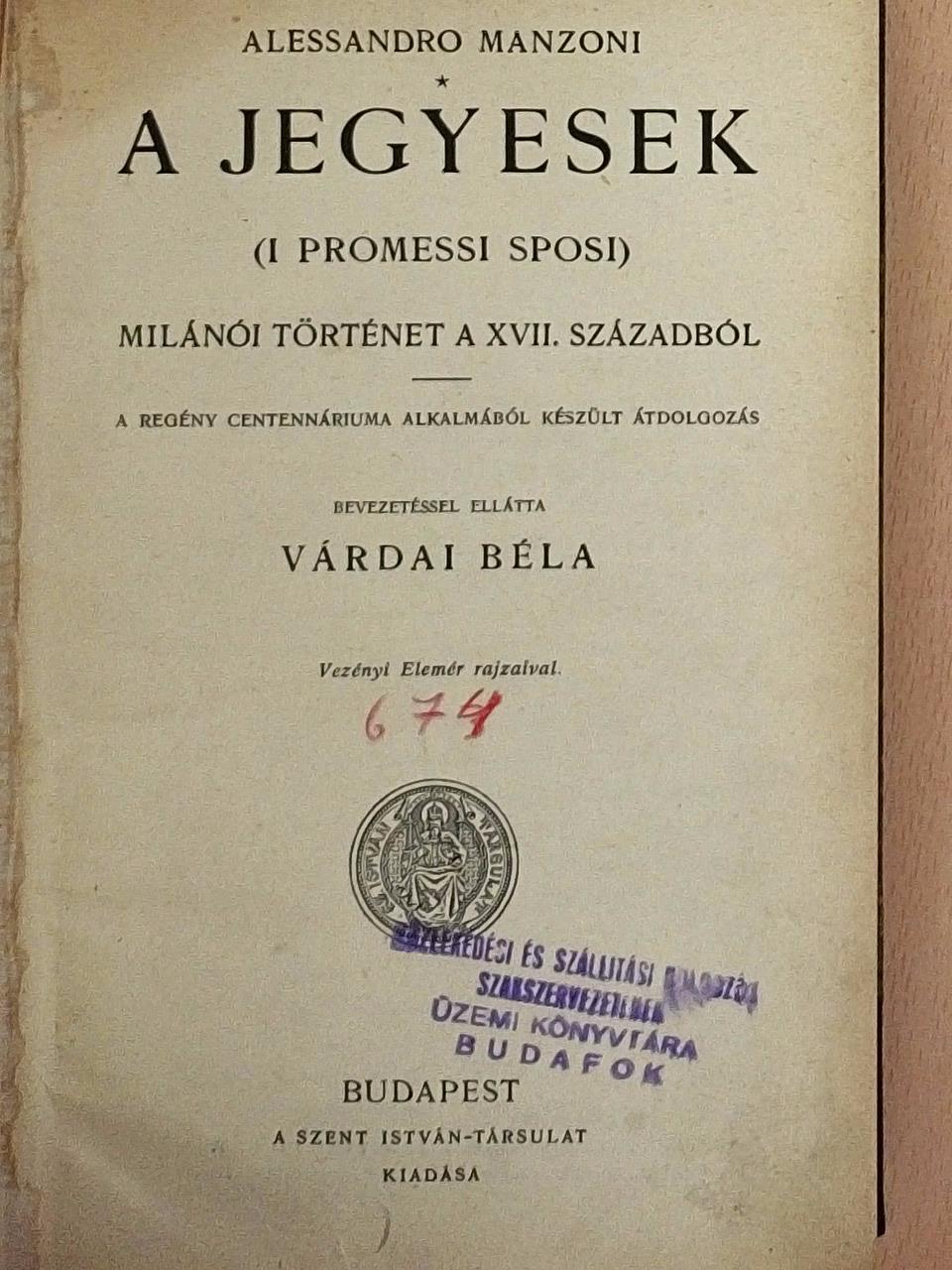 Alessandro Manzoni - A jegyesek [antikvár]