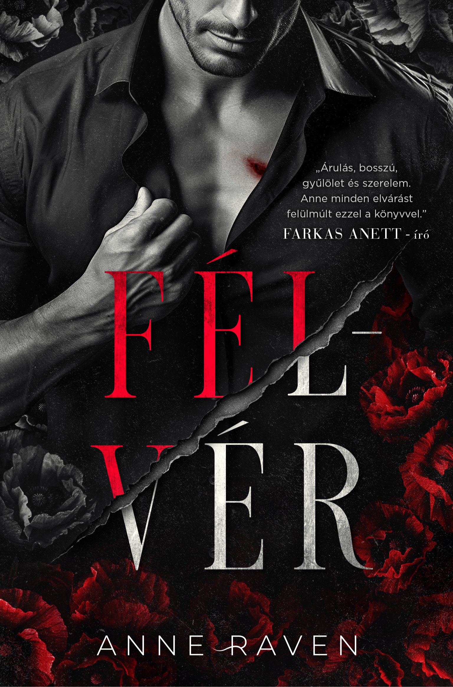 Anne Raven - Félvér [eKönyv: epub, mobi]