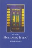 Raj Tamás - Hol lakik Isten? [antikvár]