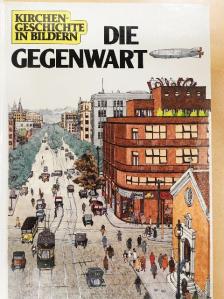Die Gegenwart [antikvár]