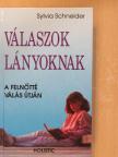 Sylvia Schneider - Válaszok lányoknak [antikvár]