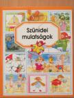 Émilie Beaumont - Szünidei mulatságok [antikvár]