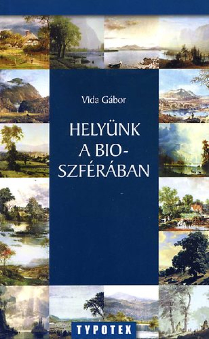 VIDA GÁBOR - Helyünk a bioszférában [antikvár]
