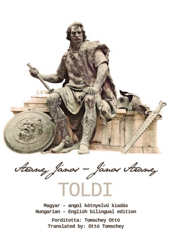 Tomschey Ottó - Arany János - TOLDI - Magyar-angol kétnyelvű kiadás [eKönyv: epub, mobi]