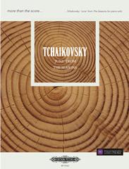 CSAJKOVSZKIJ / TCHAIKOVSKY - 'JUNE' FROM THE SEASONS FOR PIANO SOLO. MORE THAN THE SCORE...