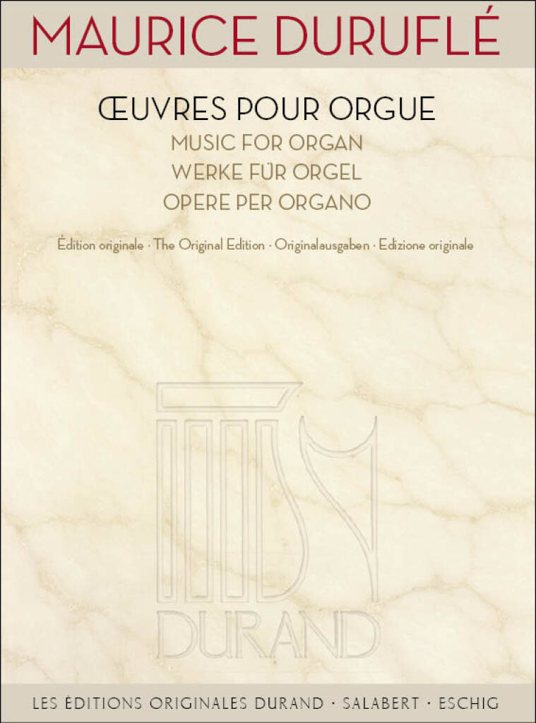 DURUFLÉ - OUVRES POUR ORGUE