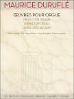 DURUFLÉ - OUVRES POUR ORGUE