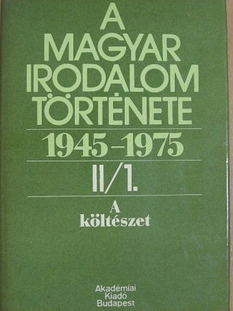 Balázs Béla - A magyar irodalom története 1945-1975. II/1. [antikvár]