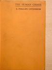 E. Phillips Oppenheim - The Human Chase [antikvár]